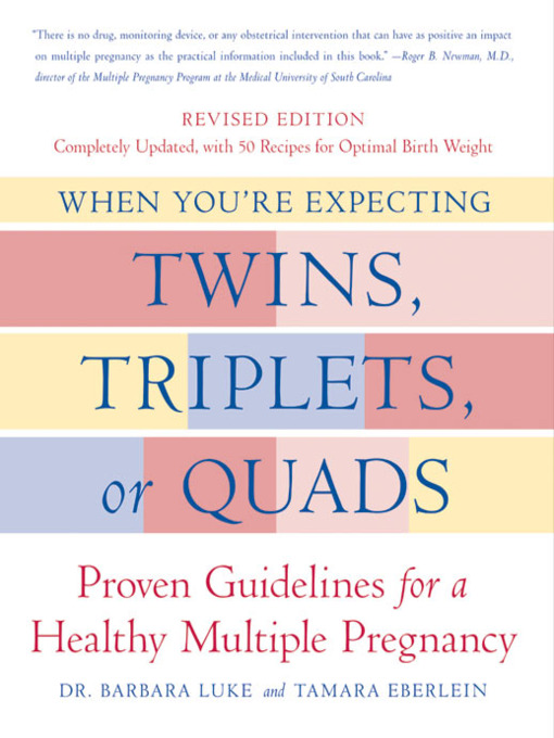 Title details for When You're Expecting Twins, Triplets, or Quads by Barbara Luke - Available